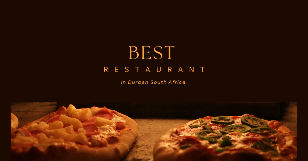 Best eatery In Durban